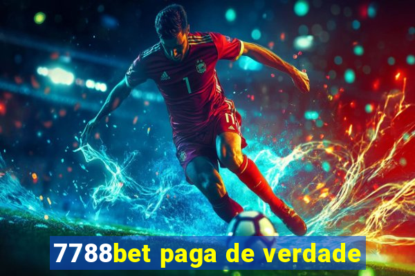 7788bet paga de verdade